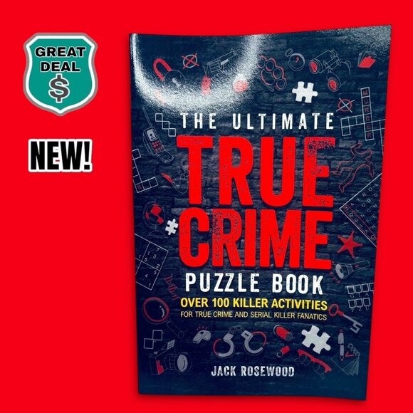 Ultimate True Crime Puzzles Book by Jack Rosewood 2023 Trade Paperback. NEW! - Picture 1 of 8